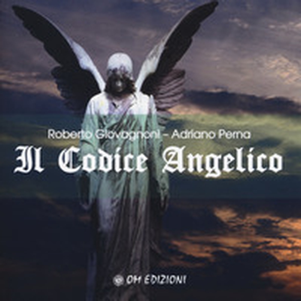Il codice angelico. Viaggio nel mondo invisibile per risvegliare l'angelo che dimora in te - Librerie.coop Il codice angelico. Viaggio nel mondo invisibile per risvegliare l'angelo che dimora in te - Librerie.coop