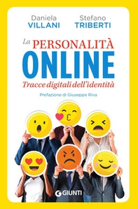 La personalità online. Tracce digitali dell'identità - Librerie.coop