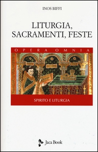 Liturgia, sacramenti e feste - Librerie.coop