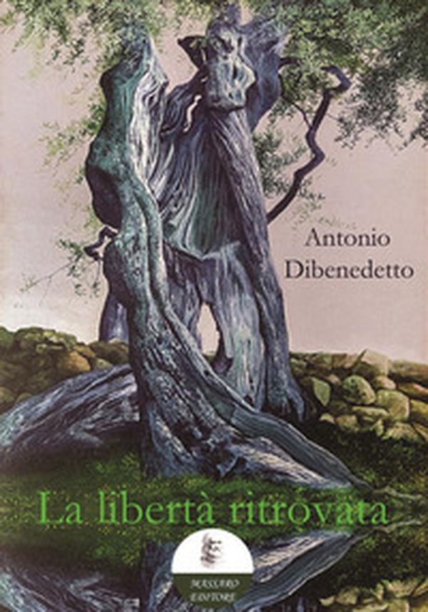 La libertà ritrovata - Librerie.coop La libertà ritrovata - Librerie.coop