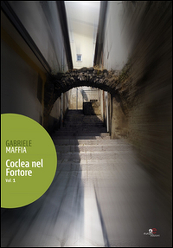 Coclea nel Fortore - Librerie.coop Coclea nel Fortore - Librerie.coop