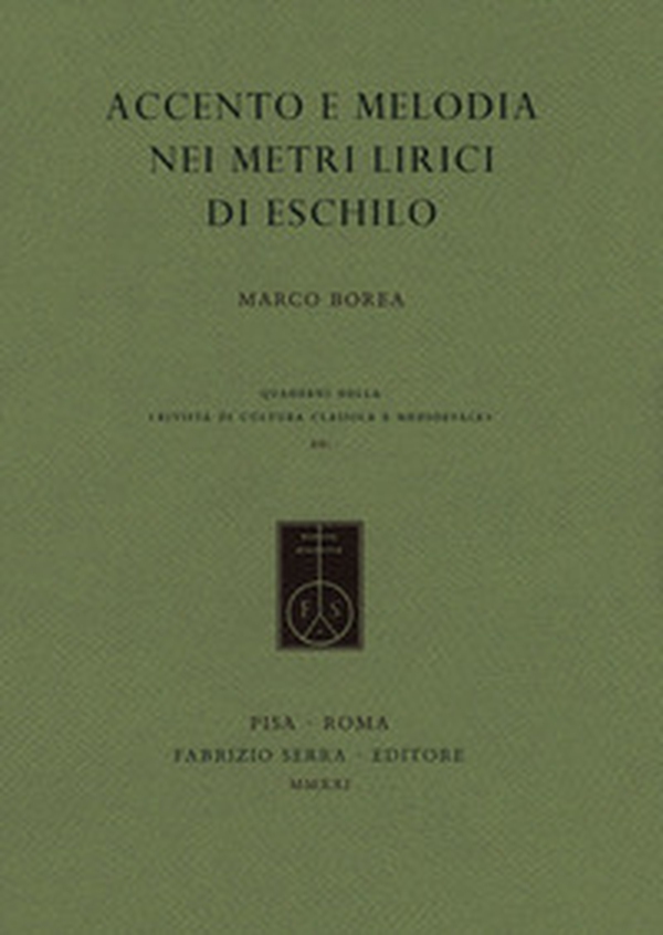 Accento e melodia nei metri lirici di Eschilo - Librerie.coop Accento e melodia nei metri lirici di Eschilo - Librerie.coop