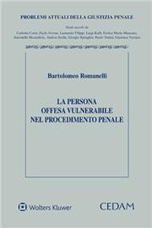 La persona offesa vulnerabile nel procedimento penale - Librerie.coop La persona offesa vulnerabile nel procedimento penale - Librerie.coop