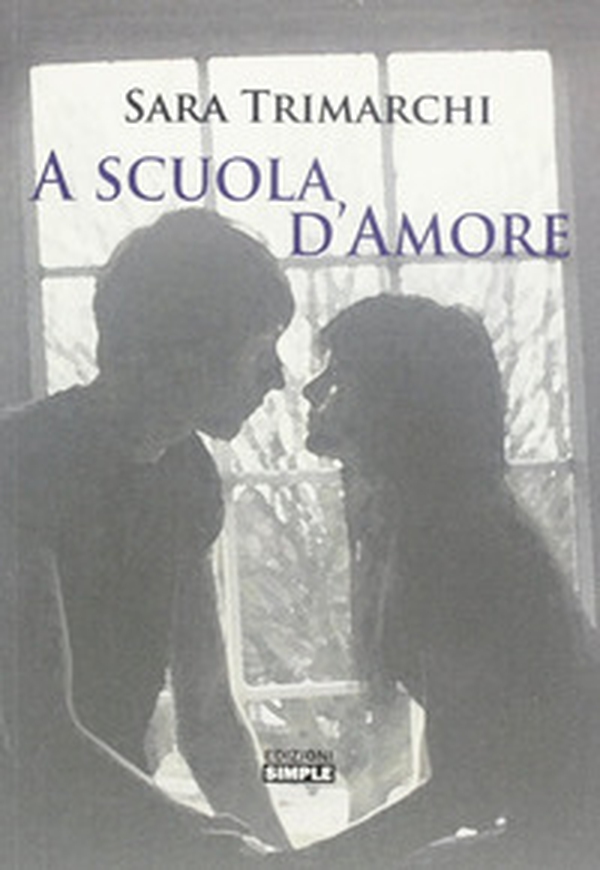A scuola d'amore - Librerie.coop A scuola d'amore - Librerie.coop