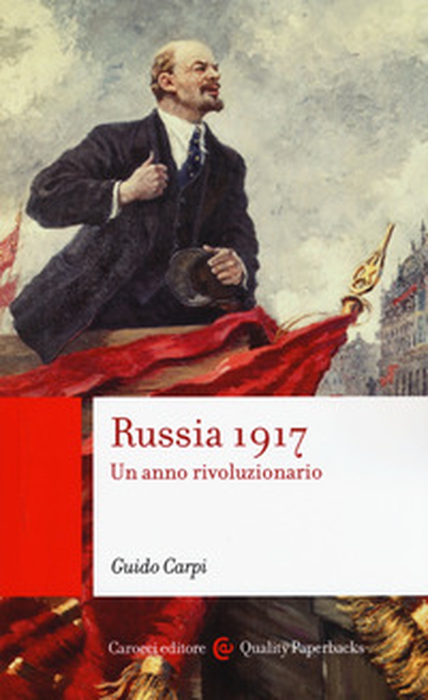 Russia 1917. Un anno rivoluzionario - Librerie.coop Russia 1917. Un anno rivoluzionario - Librerie.coop