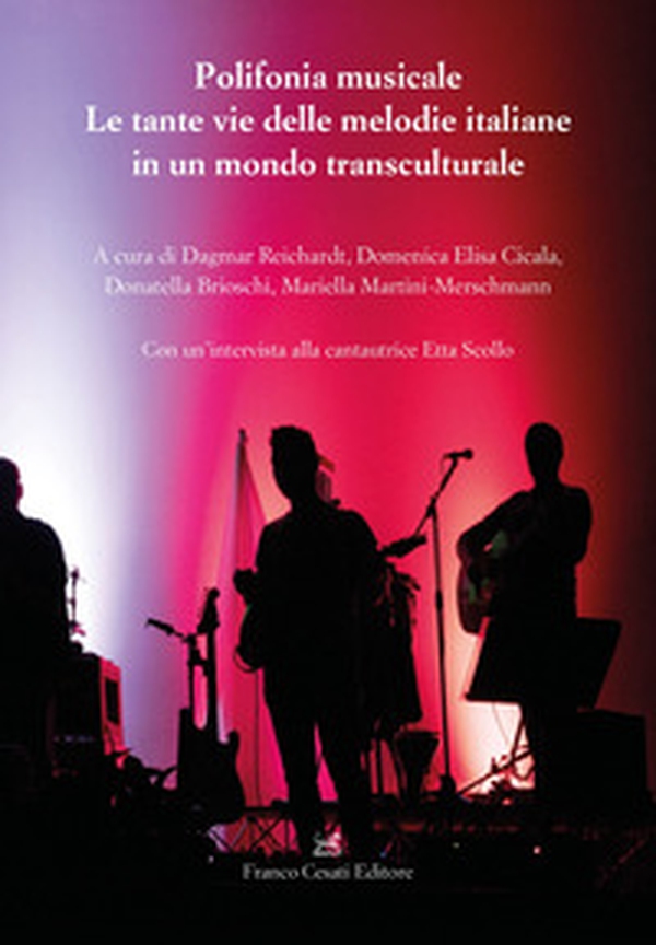 Polifonia musicale. Le tante vie delle melodie italiane in un mondo transculturale - Librerie.coop Polifonia musicale. Le tante vie delle melodie italiane in un mondo transculturale - Librerie.coop