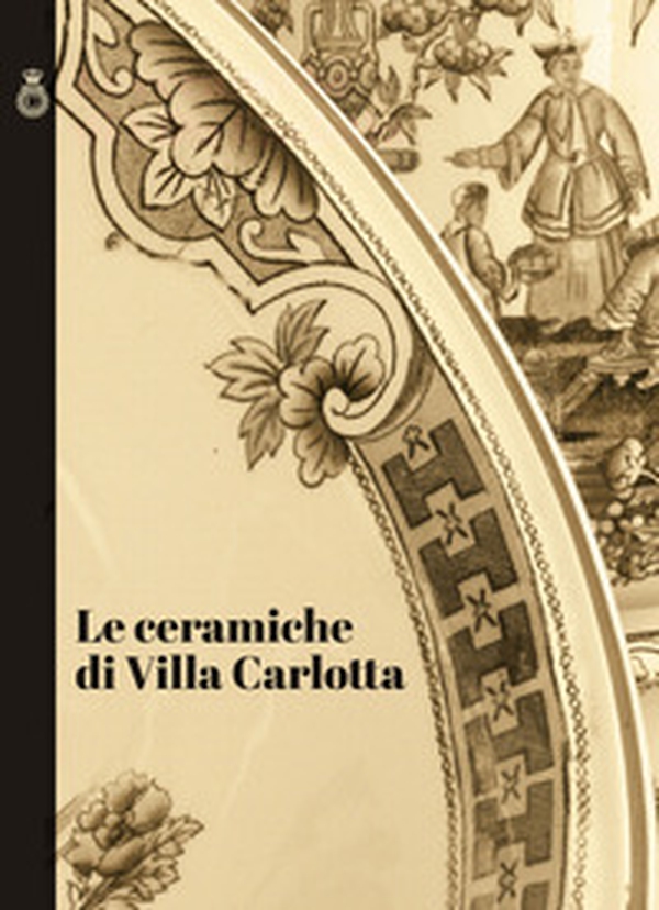 Le ceramiche di Villa Carlotta - Librerie.coop Le ceramiche di Villa Carlotta - Librerie.coop