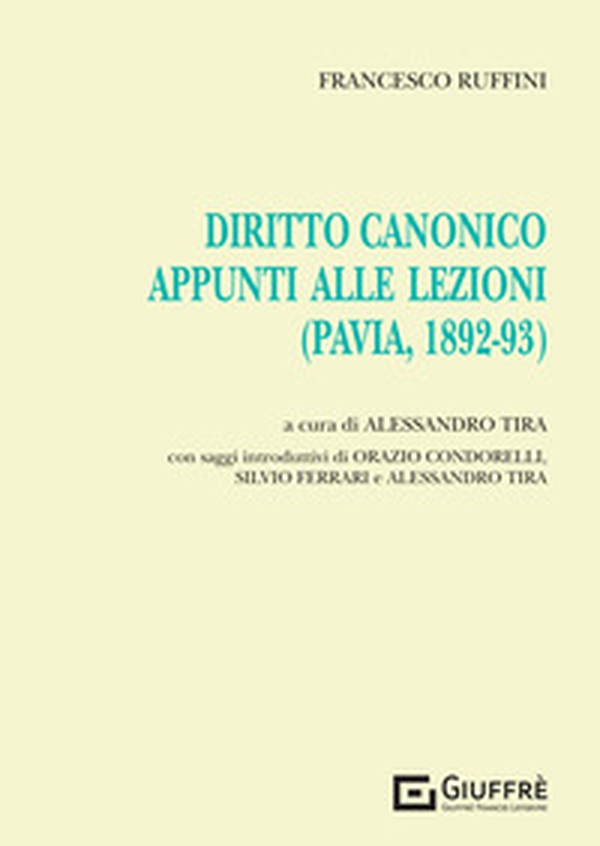 Diritto canonico. Appunti alle lezioni (Pavia, 1892-93) - Librerie.coop Diritto canonico. Appunti alle lezioni (Pavia, 1892-93) - Librerie.coop