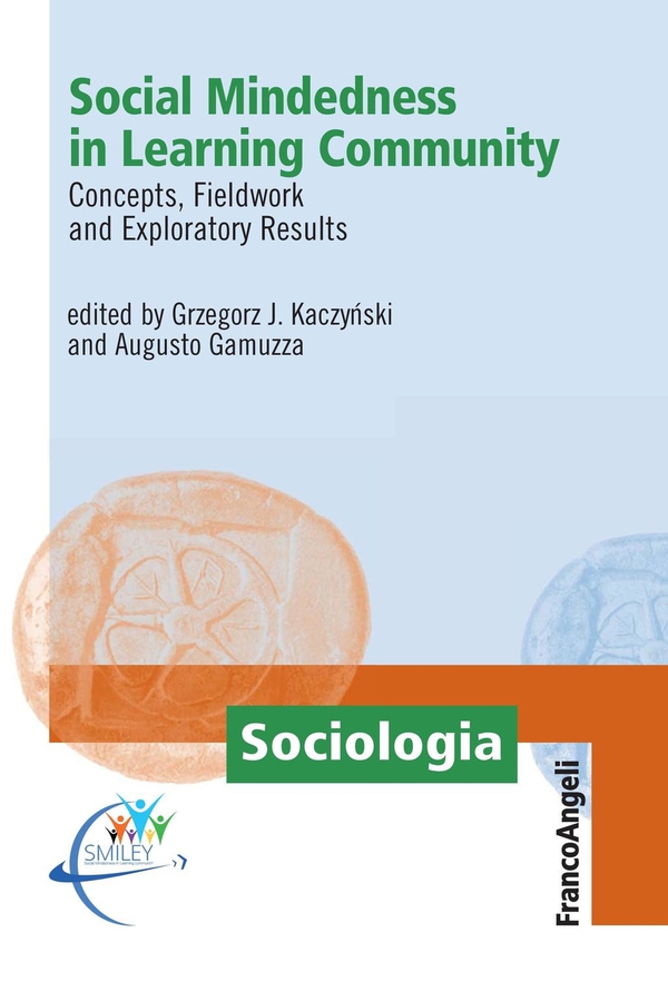 Social Mindedness in Learning Community. Concepts, Fieldwork and Exploratory Results - Librerie.coop Social Mindedness in Learning Community. Concepts, Fieldwork and Exploratory Results - Librerie.coop