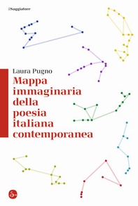 Mappa immaginaria della poesia italiana contemporanea - Librerie.coop