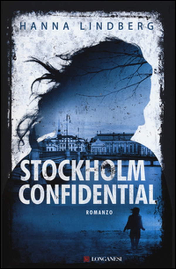 Stockholm confidential - Librerie.coop Stockholm confidential - Librerie.coop