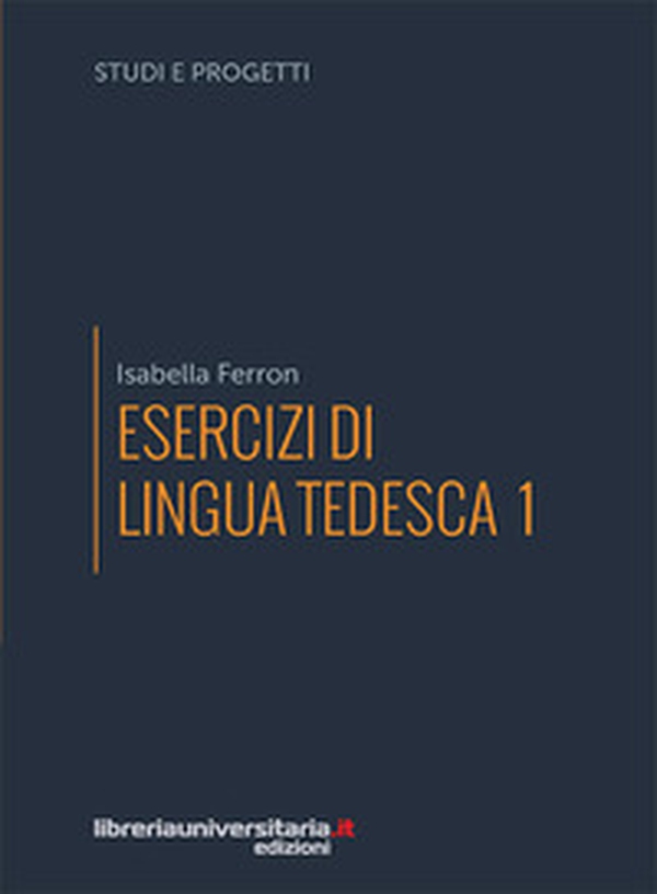 Esercizi di lingua tedesca - Librerie.coop Esercizi di lingua tedesca - Librerie.coop