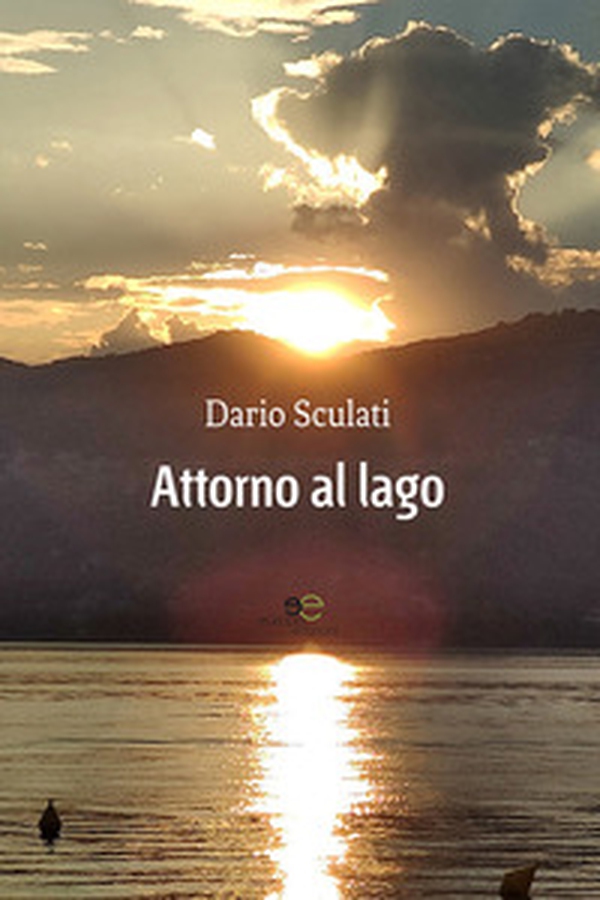 Attorno al lago - Librerie.coop Attorno al lago - Librerie.coop