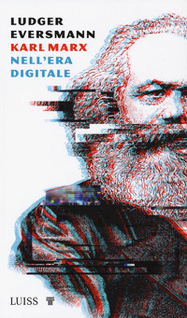 Karl Marx nell'era digitale - Librerie.coop Karl Marx nell'era digitale - Librerie.coop