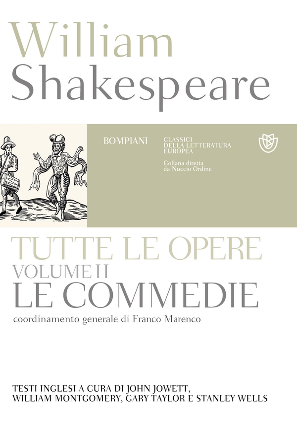 William Shakespeare. Tutte le opere. Vol. II. Le commedie - Librerie.coop William Shakespeare. Tutte le opere. Vol. II. Le commedie - Librerie.coop