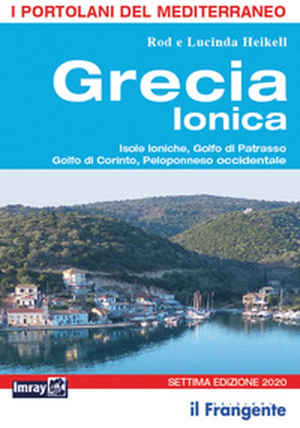 Grecia ionica. Isole Ioniche, Golfo di Patrasso, Golfo di Corinto, Peloponneso occidentale - Librerie.coop Grecia ionica. Isole Ioniche, Golfo di Patrasso, Golfo di Corinto, Peloponneso occidentale - Librerie.coop