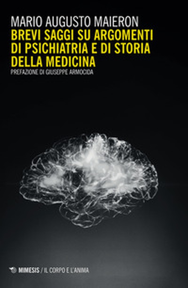 Brevi saggi su argomenti di psichiatria e di storia della medicina - Librerie.coop Brevi saggi su argomenti di psichiatria e di storia della medicina - Librerie.coop