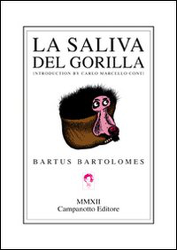 La saliva del gorilla. Ediz. spagnola - Librerie.coop La saliva del gorilla. Ediz. spagnola - Librerie.coop