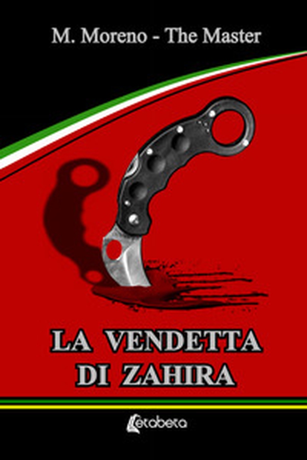 La vendetta di Zahira - Librerie.coop La vendetta di Zahira - Librerie.coop