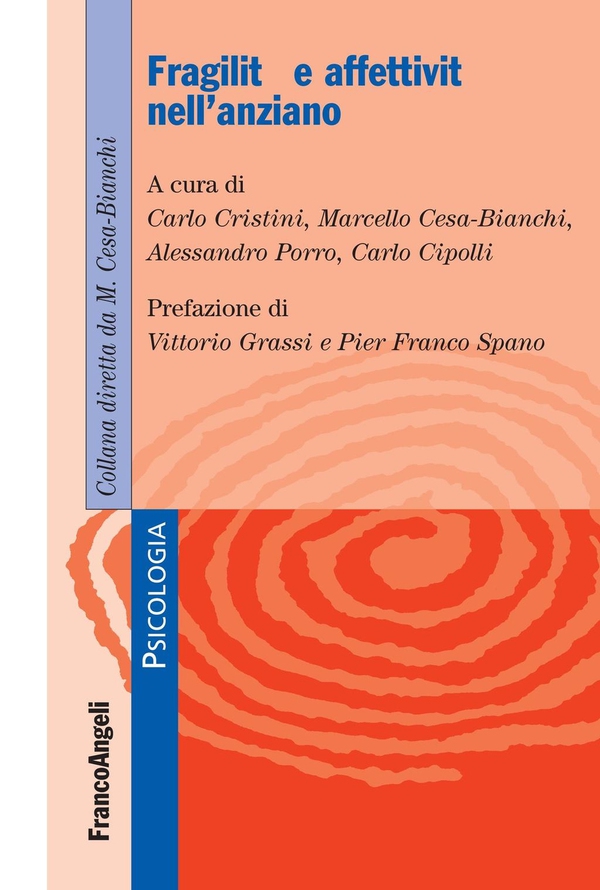Fragilità e affettività nell'anziano - Librerie.coop Fragilità e affettività nell'anziano - Librerie.coop
