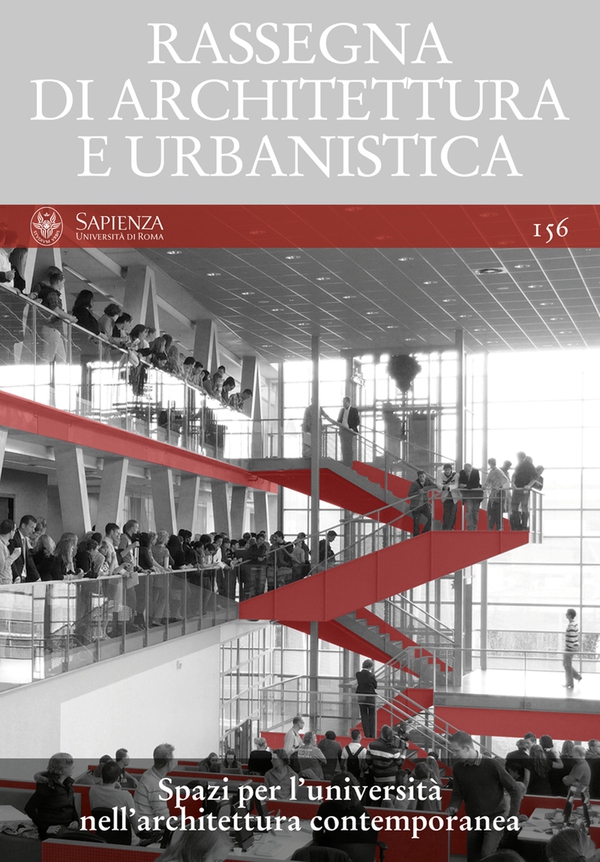 Rassegna di Architettura e Urbanistica Numero: Anno LIII, n. 156, settembre-dicembre 2018. Gli spazi per l'università nell'architettura contemporanea - Librerie.coop Rassegna di Architettura e Urbanistica Numero: Anno LIII, n. 156, settembre-dicembre 2018. Gli spazi per l'università nell'architettura contemporanea - Librerie.coop