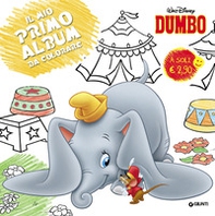 Dumbo. Primo album da colorare - Librerie.coop