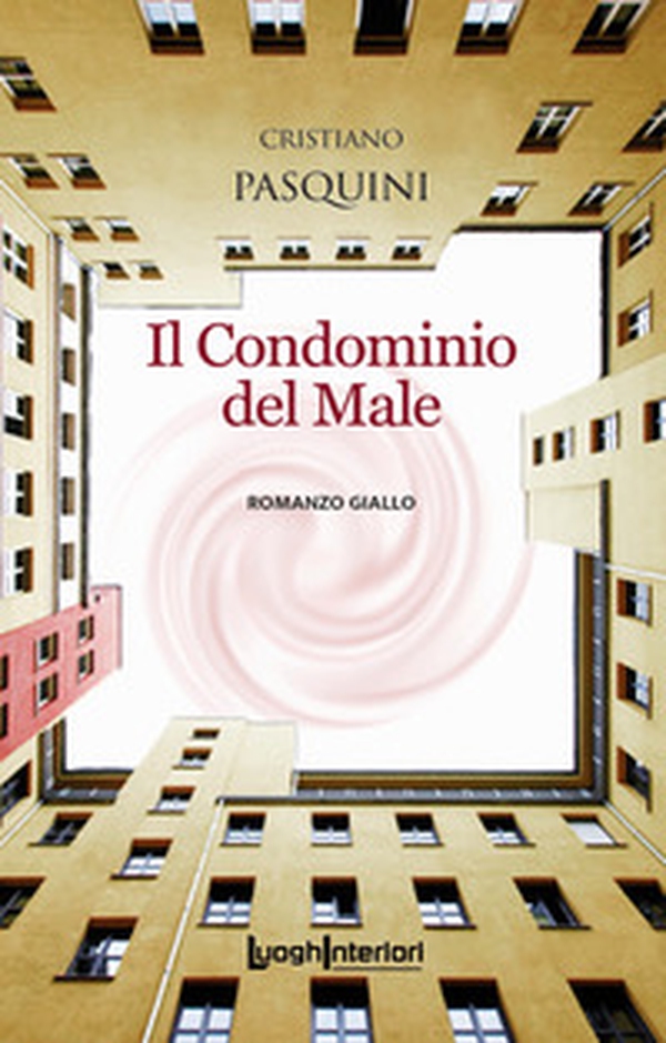 Il condominio del male - Librerie.coop Il condominio del male - Librerie.coop