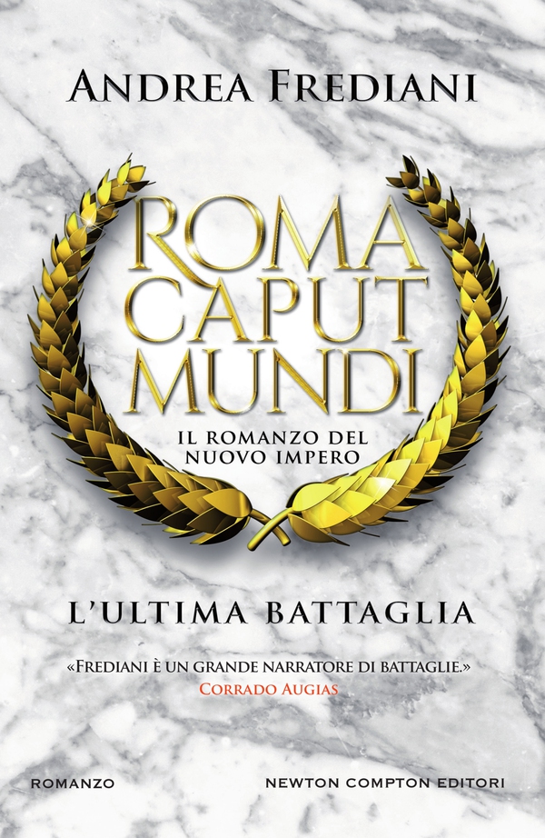 Roma Caput Mundi. L'ultima battaglia - Librerie.coop Roma Caput Mundi. L'ultima battaglia - Librerie.coop