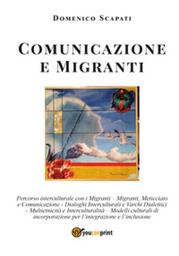 Comunicazione e migranti - Librerie.coop Comunicazione e migranti - Librerie.coop