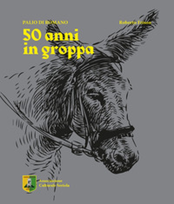 Palio di Romano. 50 anni in groppa - Librerie.coop Palio di Romano. 50 anni in groppa - Librerie.coop