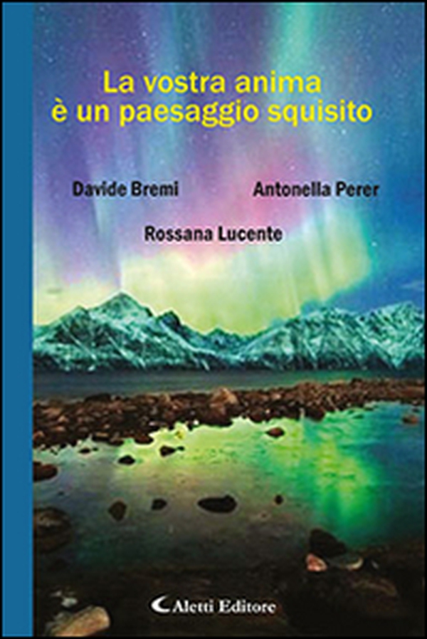 La vostra anima è un paesaggio squisito - Librerie.coop La vostra anima è un paesaggio squisito - Librerie.coop