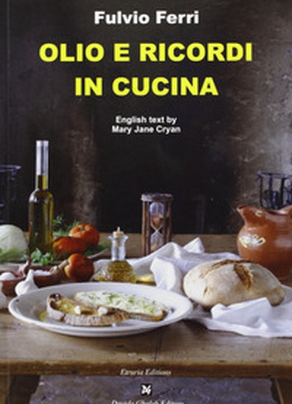 Olio e ricordi in cucina - Librerie.coop Olio e ricordi in cucina - Librerie.coop