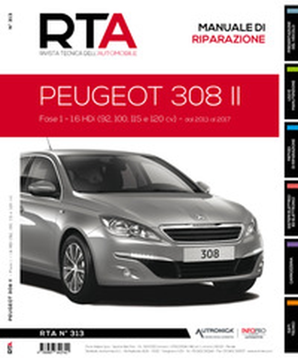 Peugeot 308 II. Fase 1 - 1.6 HDi (92, 100, 115 e 120 cv) dal 2013 al 2017 - Librerie.coop Peugeot 308 II. Fase 1 - 1.6 HDi (92, 100, 115 e 120 cv) dal 2013 al 2017 - Librerie.coop