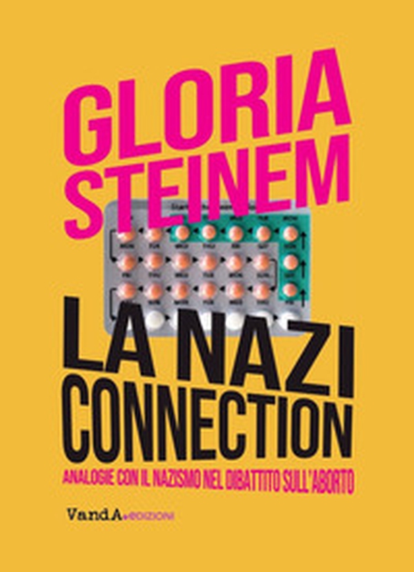 La nazi connection. Analogie con il nazismo nel dibattito sull'aborto - Librerie.coop La nazi connection. Analogie con il nazismo nel dibattito sull'aborto - Librerie.coop