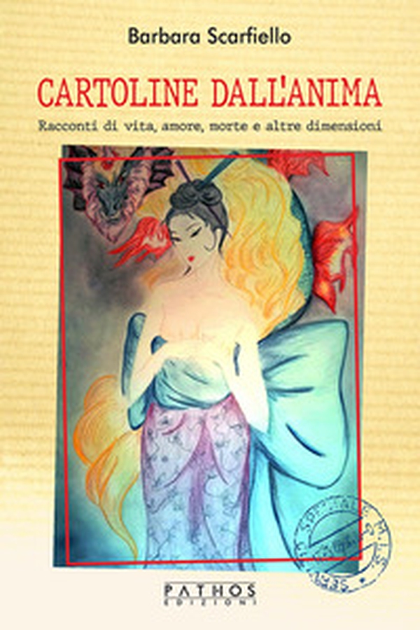 Cartoline dall'anima. Racconti di vita, amore, morte e altre dimensioni - Librerie.coop Cartoline dall'anima. Racconti di vita, amore, morte e altre dimensioni - Librerie.coop