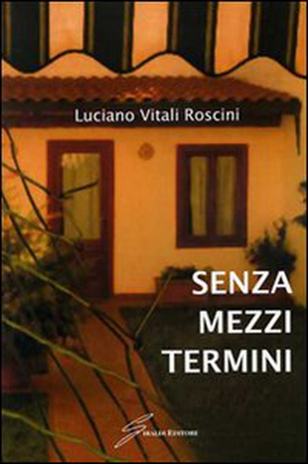 Senza mezzi termini - Librerie.coop Senza mezzi termini - Librerie.coop