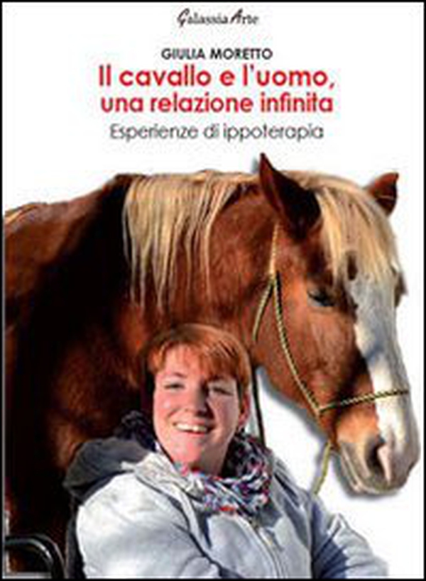 Il cavallo e l'uomo, una relazione infinita. Esperienze di ippoterapia - Librerie.coop Il cavallo e l'uomo, una relazione infinita. Esperienze di ippoterapia - Librerie.coop