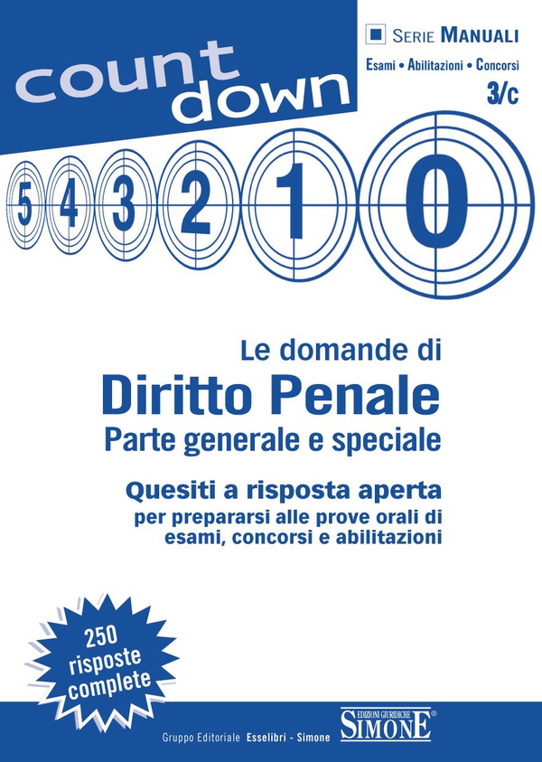 Le domande di Diritto Penale - Parte generale e speciale - Librerie.coop Le domande di Diritto Penale - Parte generale e speciale - Librerie.coop