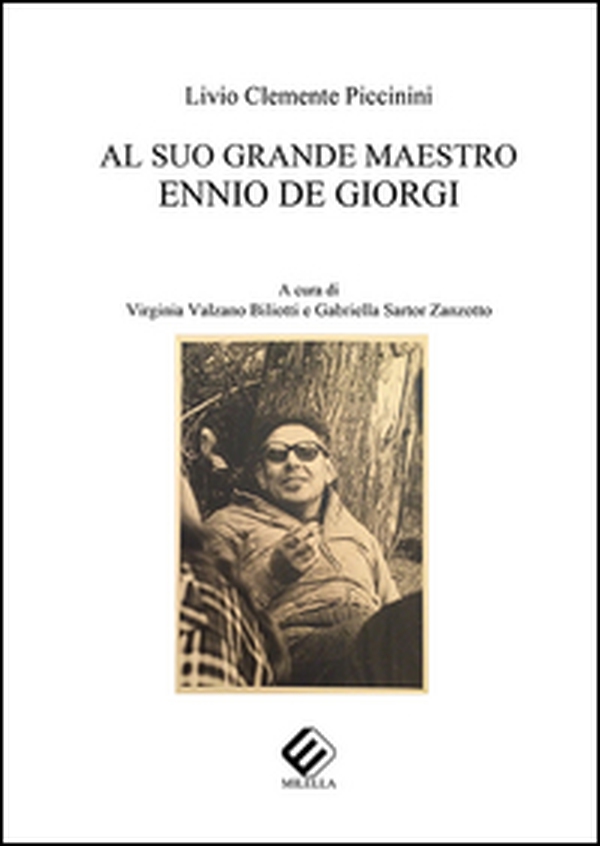 Al suo grande maestro Ennio De Giorgi - Librerie.coop Al suo grande maestro Ennio De Giorgi - Librerie.coop