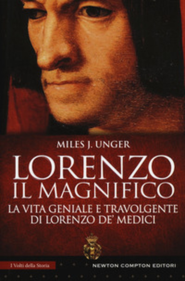 Lorenzo il Magnifico. La vita geniale e travolgente di Lorenzo de' Medici - Librerie.coop Lorenzo il Magnifico. La vita geniale e travolgente di Lorenzo de' Medici - Librerie.coop