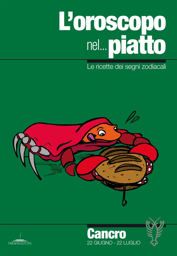 L’oroscopo nel piatto - Cancro - Librerie.coop L’oroscopo nel piatto - Cancro - Librerie.coop