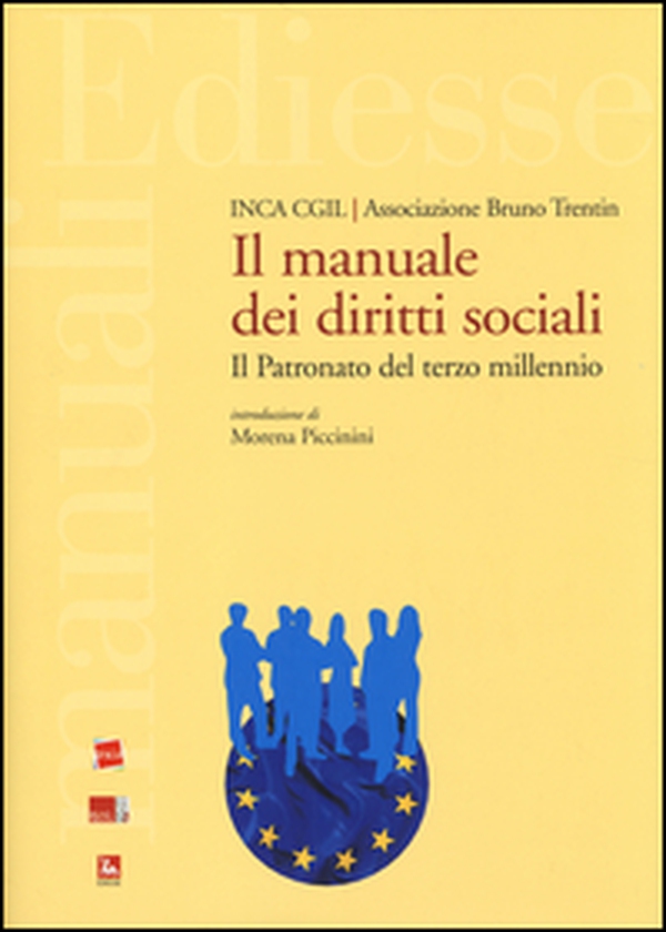 Il manuale dei diritti sociali. Il patronato del terzo millennio - Librerie.coop Il manuale dei diritti sociali. Il patronato del terzo millennio - Librerie.coop