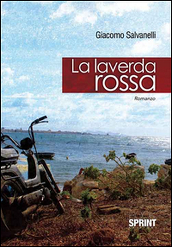 La laverda rossa - Librerie.coop La laverda rossa - Librerie.coop