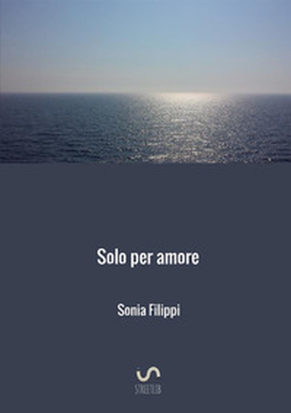 Solo per amore - Librerie.coop Solo per amore - Librerie.coop