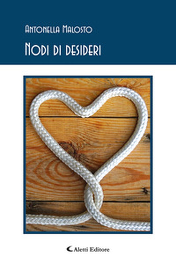Nodi di desideri - Librerie.coop Nodi di desideri - Librerie.coop