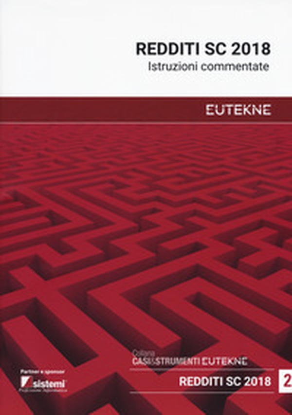 Redditi SC 2018. Istruzioni commentate - Librerie.coop Redditi SC 2018. Istruzioni commentate - Librerie.coop