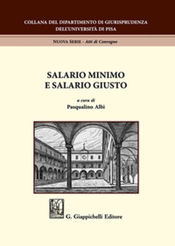 Salario minimo e salario giusto - Librerie.coop Salario minimo e salario giusto - Librerie.coop