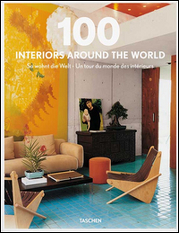 100 interiors around the world. Ediz. italiana, spagnola e portoghese - Librerie.coop 100 interiors around the world. Ediz. italiana, spagnola e portoghese - Librerie.coop