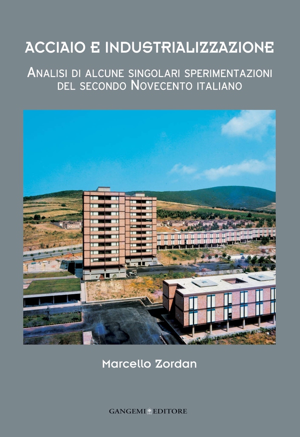 Acciaio e industrializzazione - Librerie.coop Acciaio e industrializzazione - Librerie.coop