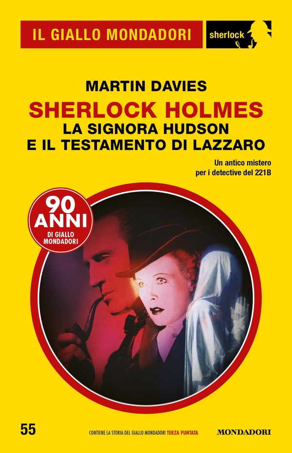 Sherlock Holmes La signora Hudson e il Testamento di Lazzaro (Il Giallo Mondadori Sherlock) - Librerie.coop Sherlock Holmes La signora Hudson e il Testamento di Lazzaro (Il Giallo Mondadori Sherlock) - Librerie.coop